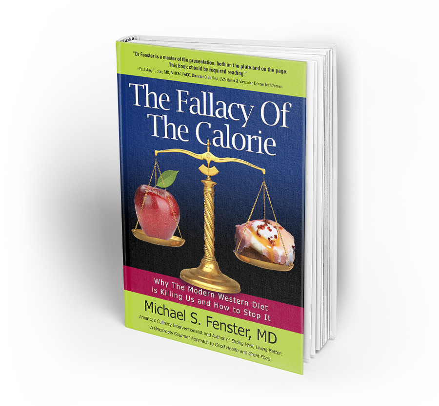 the fallacy of the calorie cookbook on the modern western diet